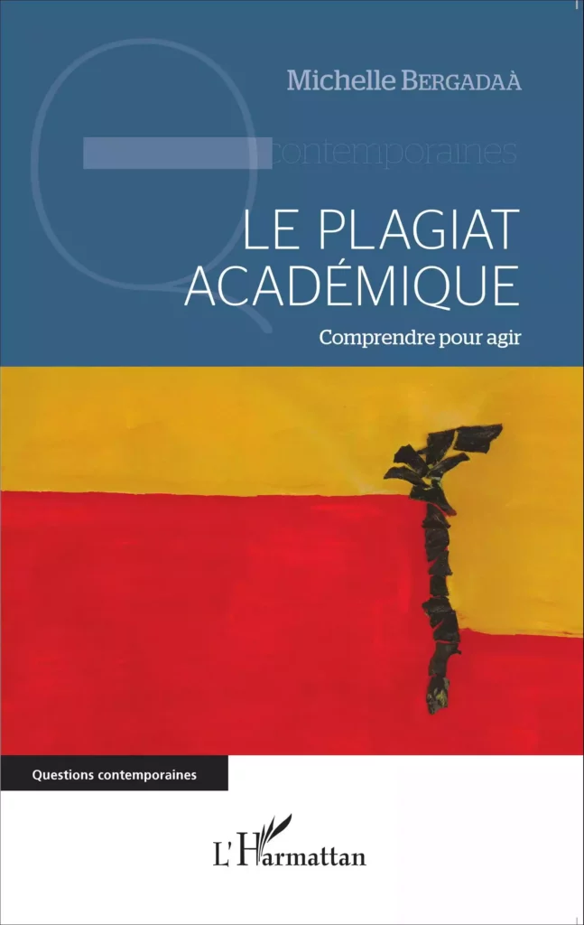 livre ouvrage fere michelle bergadaa le plagiat académique comprendre pour agir